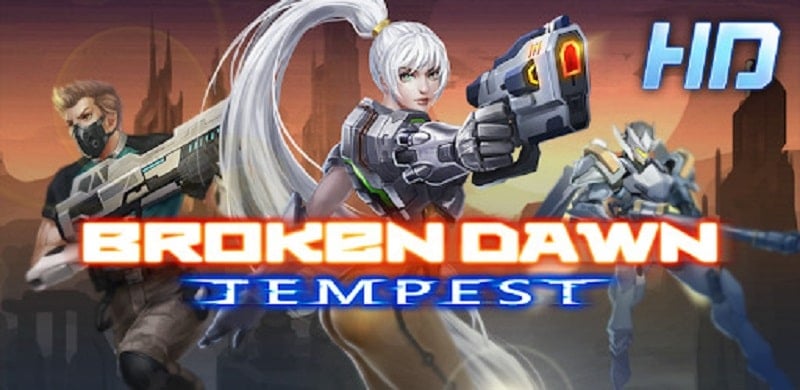 Broken Dawn:Tempest HD