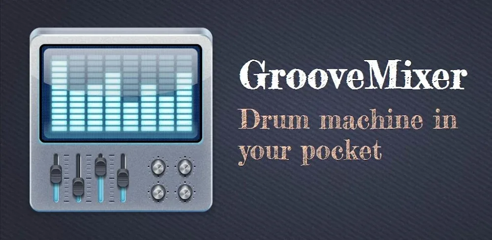 GrooveMixer