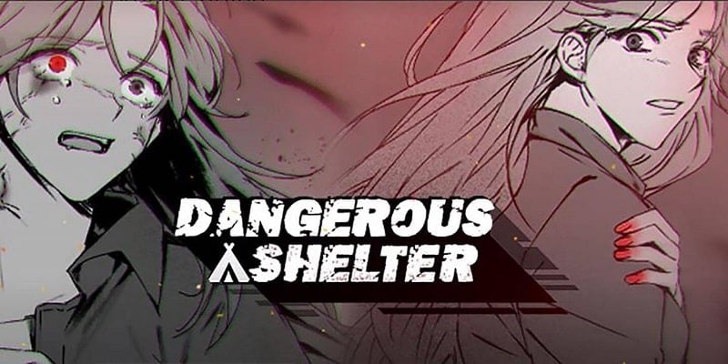 Dangerous Shelter - Choice