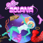 Zolana: Girl Galactic