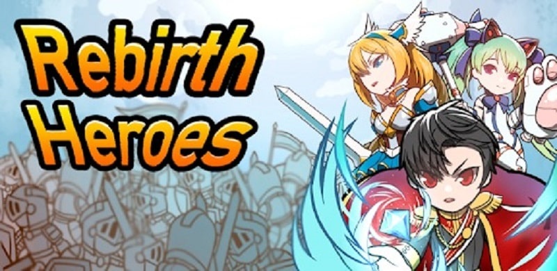 Rebirth Heroes APK